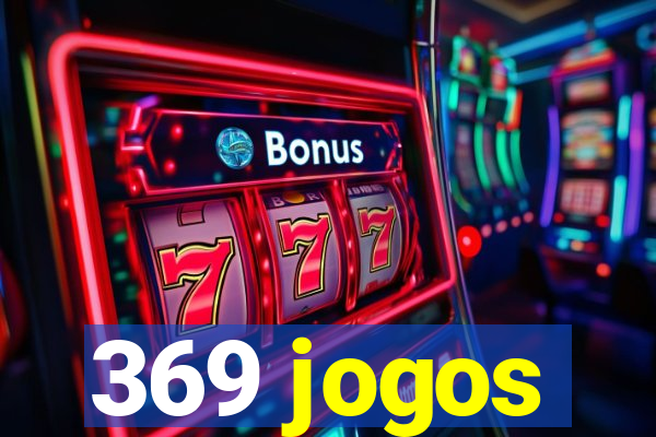 369 jogos